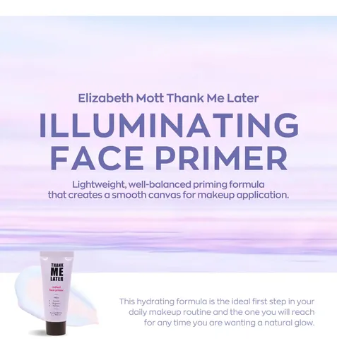 Elizabeth Mott Thank Me Later Prebase Facial