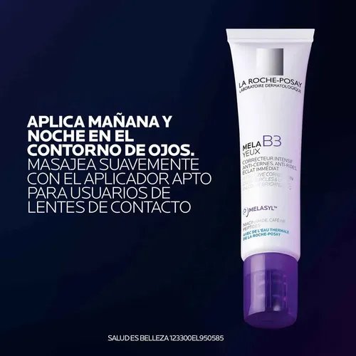 Contorno De Ojos Mela B3 Ojera Y Lineas La Roche Posay 15ml