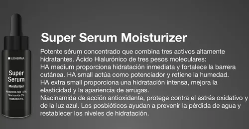 Super Serum Moisturizer Hialurónico Niacinamida Posbióticos