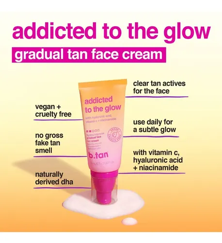 Crema Bronceadora Facial B.tan Addicted To The Glow Con Vita