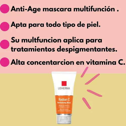 Radian C Mask Lidherma Mascara Vitamina Anti-age Momento de aplicación Día Tipo de piel Mixta