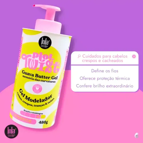 Gel Modelador Lola Cosmetics Plot Twist 480 G