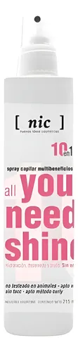 Nic Spray Capilar Sin Enjuague 10 En 1 All You Need Is Shine