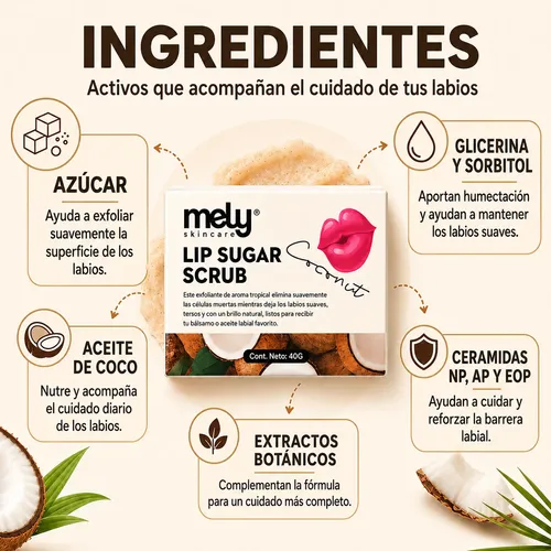 Exfoliante Labial Mely Azúcar Coco Ceramidas Lip Scrub 40g