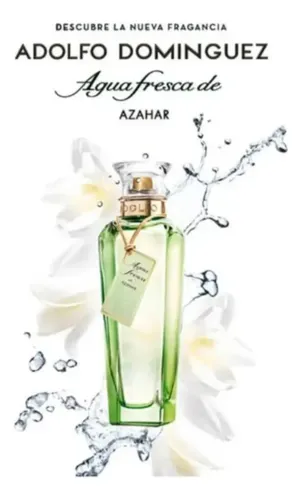 Agua Fresca de Azahar EDT para mujer 200ml Adolfo Dominguez