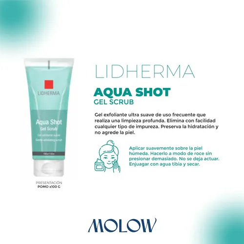 Aquashot – Lidherma – Gel Exfoliante – Scrub Momento de aplicación Día/Noche Tipo de piel Todo tipo de piel