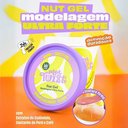 Gel Modelador Plot Twist Nut Gel Lola Cosmetics 230g